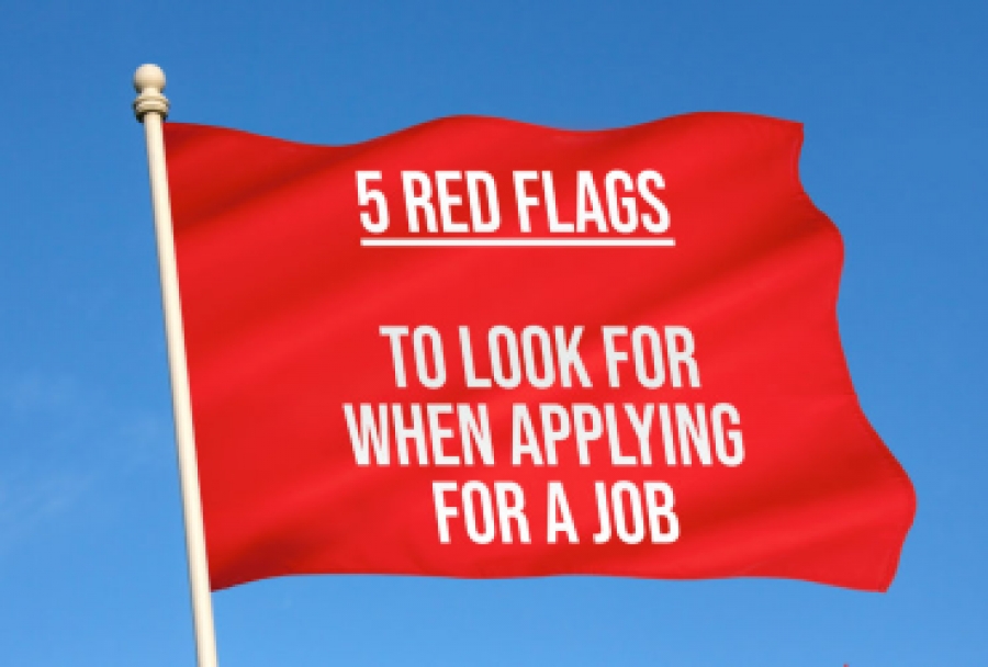 5 Red Flags to Look for When Applying for a Job